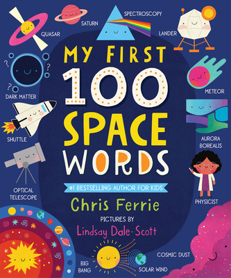 My First 100 Space Words - Ferrie, Chris