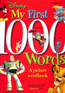 My First 1000 Words: A Picture Wordbook - Disney Books