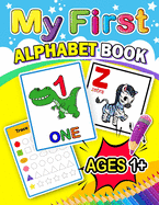 My First Alphabet Book: Activity book for Boy, Girls, Kids, Children (First Workbook for your Kids)