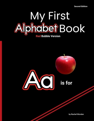 My First Alphabet Book; Red Bubble Version - Worden, Rachel