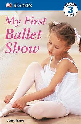 My First Ballet Show - DK