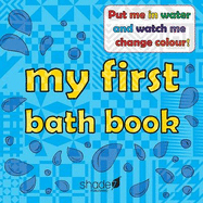 My First Bath Book: Baby Bath Book