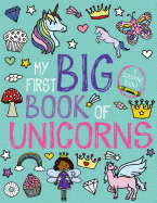 My First Big Book of Unicorns