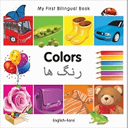 My First Bilingual Book-Colors (English-Farsi)