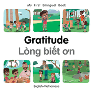 My First Bilingual Book-Gratitude (English-Vietnamese)
