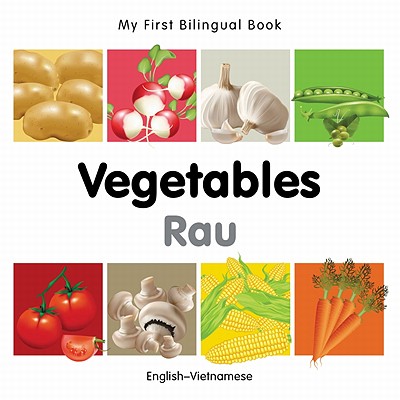 My First Bilingual Book-Vegetables (English-Vietnamese) - Milet Publishing