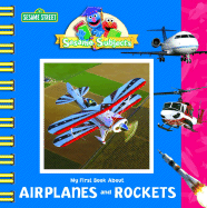 My First Book about Airplanes and Rockets