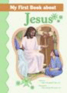 My First Book about Jesus