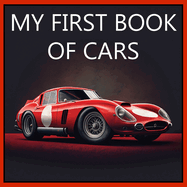My First Book of Cars: Colorful pictures of all types of cars