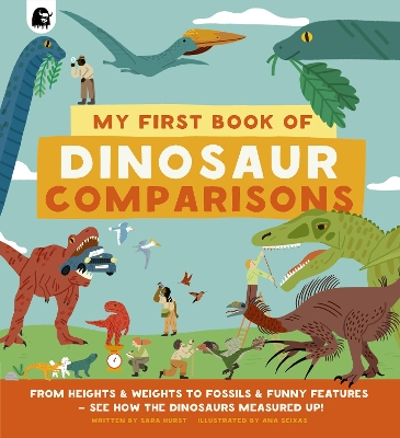 My First Book of Dinosaur Comparisons - Hurst, Sara