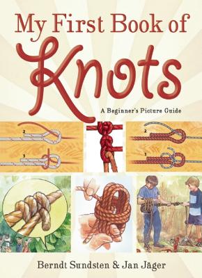 My First Book of Knots - Sundsten, Berndt