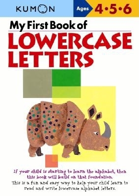 My First Book of Lowercase Letters - Kumon Publishing (Creator)