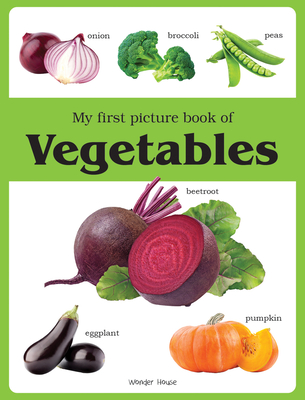 My First Book of Vegetables - Wonder House Books