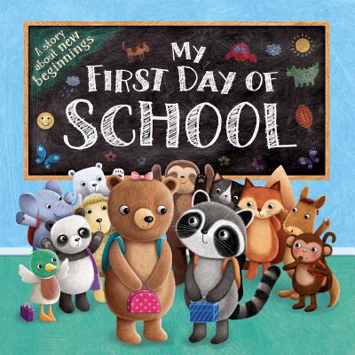My First Day of School: Padded Board Book - Igloobooks