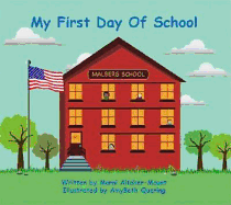 My First Day of School