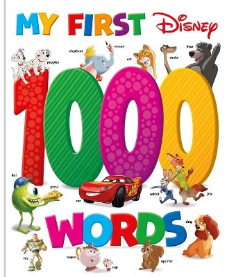 My First Disney 1000 Words - Walt Disney