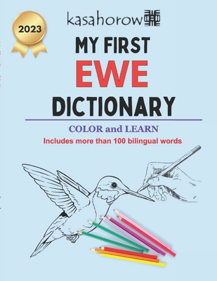 My First Ewe Dictionary: Colour and Learn - Kasahorow