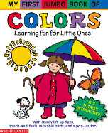 My First Jumbo Book of Colors: Learning Fun for Little Ones!