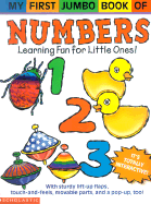 My First Jumbo Book of Numbers: Learning Fun for Little Ones! - Diaz, James, and Gerth, Melanie, and Diaz, Jim