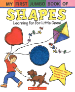 My First Jumbo Book of Shapes - Gerth, Melanie, and Scholastic (Creator)