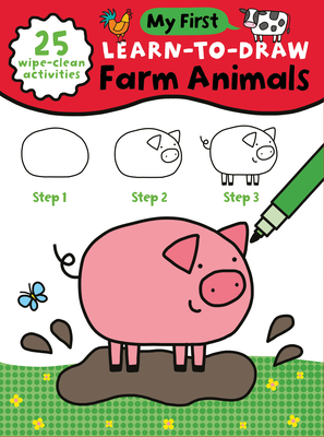 My First Learn-To-Draw: Farm Animals: (25 Wipe Clean Activities + Dry Erase Marker) - Madin, Anna