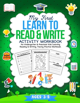 My First Learn To Read & Write Activity Workbook: For Kindergarten & Preschool Kids Learning Reading & Writing. Tracing Practice Book. - Ages 3-5 - McMath, George