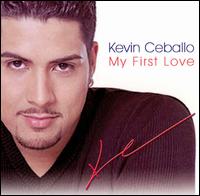 My First Love - Kevin Ceballo