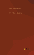 My First Mission