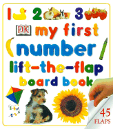 My First Numbers Lift-The-Flap Board Board Book