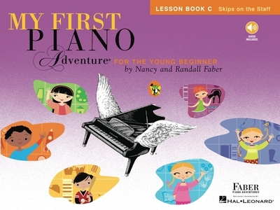 My First Piano Adventure Lesson Book C - Faber, Nancy, and Faber, Randall
