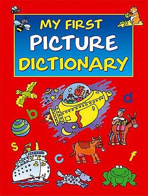 My First Picture Dictionary - 