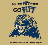 My First Pittsburgh Words Go Pitt