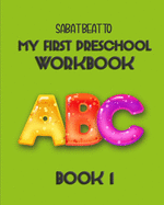 My First Preschool Workbook: Book 1