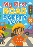 My First Road Safety Book