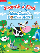 My First Search & Find: Moo, Quack, Roar and More