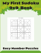 My First Sudoku 9x9 Book.: Learning the use of numbers 1 to 4 by playing a sudoku picture and number quiz on a 9x9 grid. Part of the Pirate series. Early Learning by having fun 300 puzzles and answers from Easy.