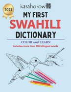 My First Swahili Dictionary: Colour and Learn