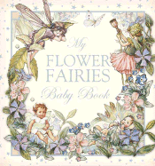 My Flower Fairies Baby Book