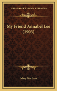 My Friend Annabel Lee (1903)