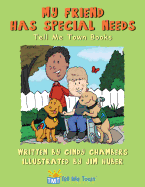 My Friend Has Special Needs: Tell Me Town Books