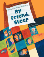 My Friend, Sleep