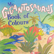 My Gigantosaurus Book of Colours