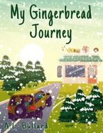 My Gingerbread Journey