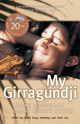 My Girragundji 20th Anniversary Edition - Pryor, Boori Monty, and McDonald, Meme