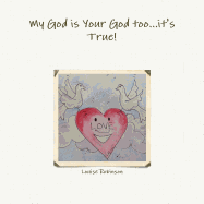 My God Is Your God Too...It's True!
