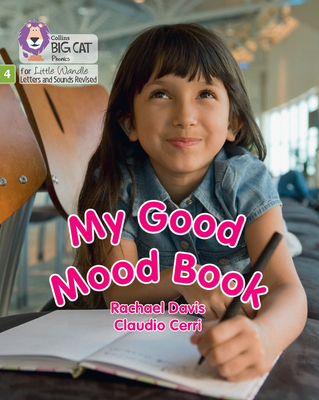 My Good Mood Book: Phase 4 Set 2 Stretch and Challenge - Davis, Rachael, and Collins Big Cat (Prepared for publication by)