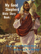 My Good Shepherd Bible Story Book