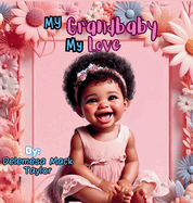 My Grandbaby My Love