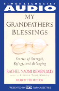 My Grandfather's Blessing: Stories of Stregth, Refuge, and Belonging