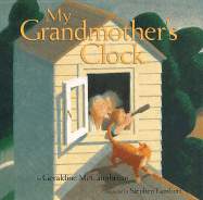 My Grandmother's Clock